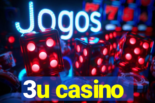 3u casino